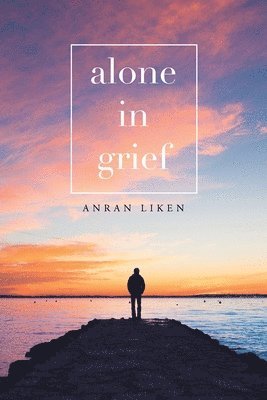 bokomslag Alone in Grief