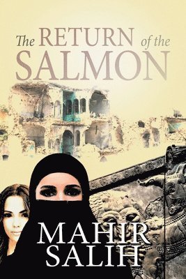 Mahir Salih - Return of the Salmon, Häftad
