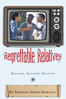 Regrettable Relatives 1