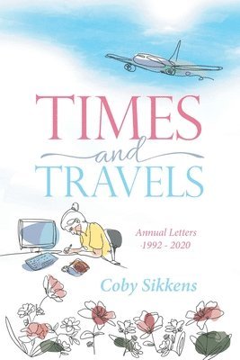 Times and Travels 1