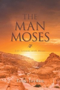 bokomslag The Man Moses
