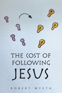 bokomslag Cost of Following Jesus