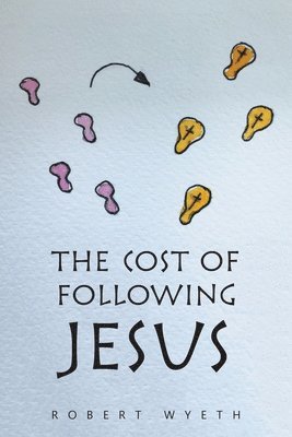 bokomslag Cost of Following Jesus