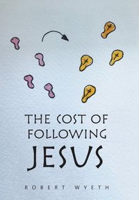 bokomslag Cost of Following Jesus