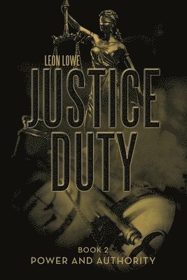 Justice Duty 1