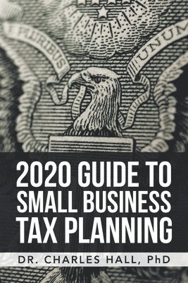 bokomslag 2020 Guide to Small Business Tax Planning