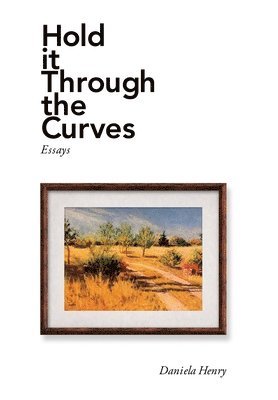 Hold It Through the Curves 1