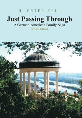 H Peter Zell, H. Peter Zell - Just Passing Through, Inbunden