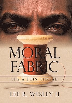 Moral Fabric 1