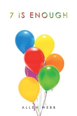 Allen Webb - 7 Is Enough, Häftad