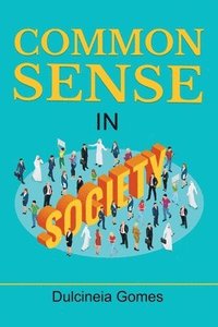 bokomslag Common Sense in Society