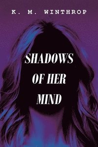 bokomslag Shadows of Her Mind