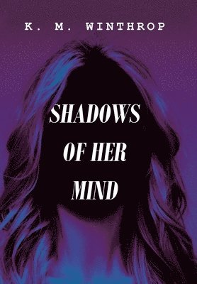 Shadows of Her Mind 1