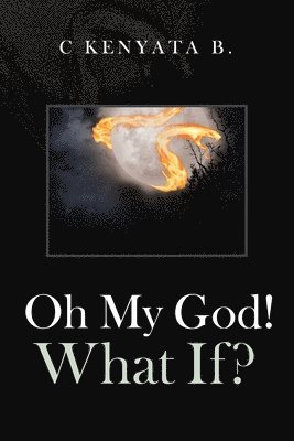 Oh My God! What If? 1