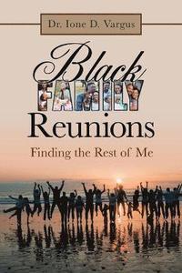 bokomslag Black Family Reunions