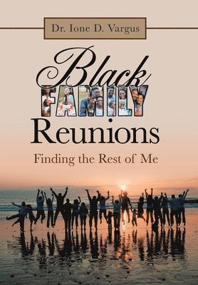 bokomslag Black Family Reunions