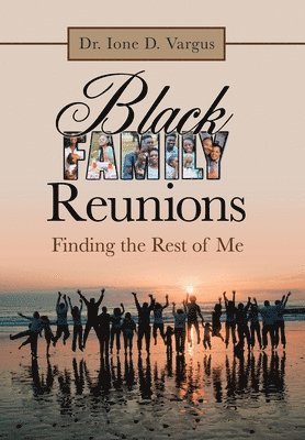 bokomslag Black Family Reunions