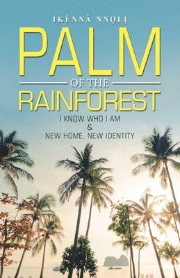 Palm of the Rainforest 1