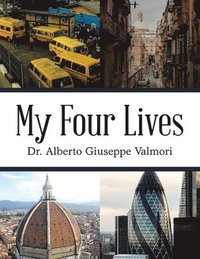 bokomslag My Four Lives