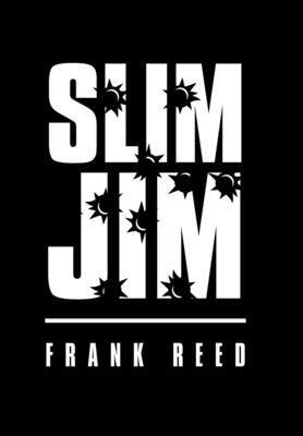 Frank Reed - Slim Jim, Inbunden
