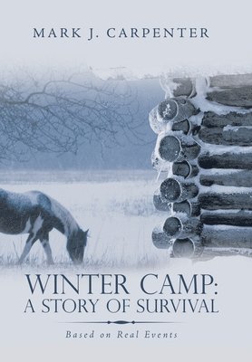 Mark J Carpenter - Winter Camp, Inbunden