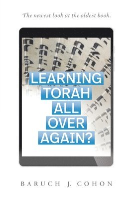 Learning Torah All over Again? 1