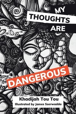 My Thoughts Are Dangerous 1