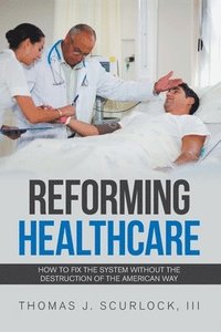 bokomslag Reforming Healthcare