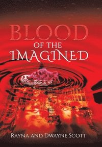 bokomslag Blood of the Imagined