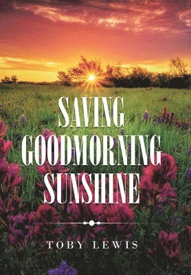 Saving Goodmorning Sunshine 1