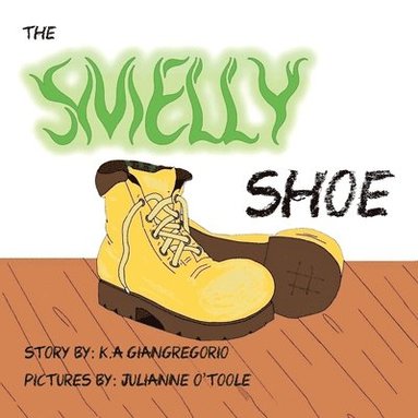 bokomslag The Smelly Shoe