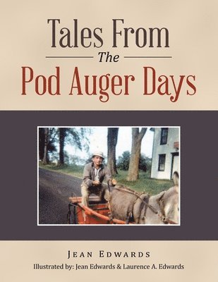 Jean Edwards - Tales from the Pod Auger Days, Häftad