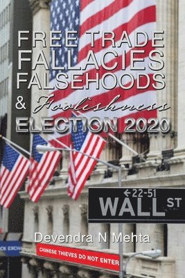 Free Trade Fallacies Falsehoods & Foolishness 1