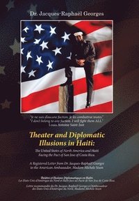 bokomslag Theater and Diplomatic Illusions in Haiti