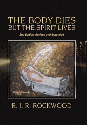 The Body Dies but the Spirit Lives 1