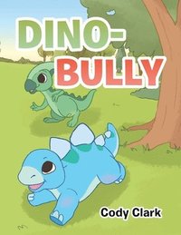 bokomslag Dino-Bully