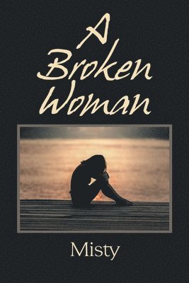bokomslag Broken Woman
