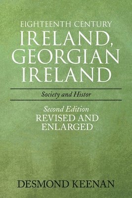 bokomslag Eighteenth Century Ireland, Georgian Ireland