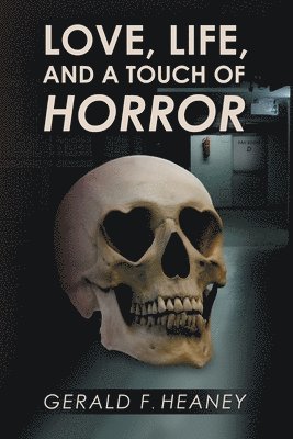 Love Life and a Touch of Horror 1