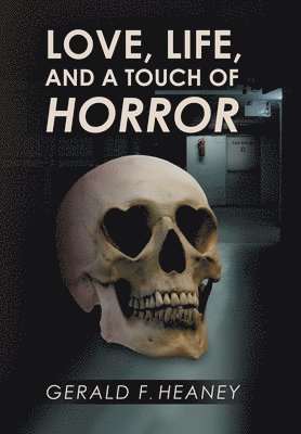 Love Life and a Touch of Horror 1
