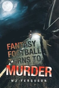 bokomslag Fantasy Football Turns to Murder