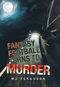 bokomslag Fantasy Football Turns to Murder