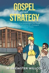 bokomslag Gospel and Strategy