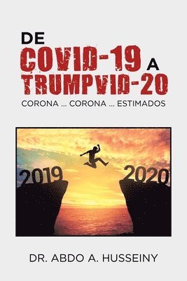 bokomslag De Covid-19 a Trumpvid-20