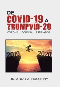 bokomslag De Covid-19 a Trumpvid-20