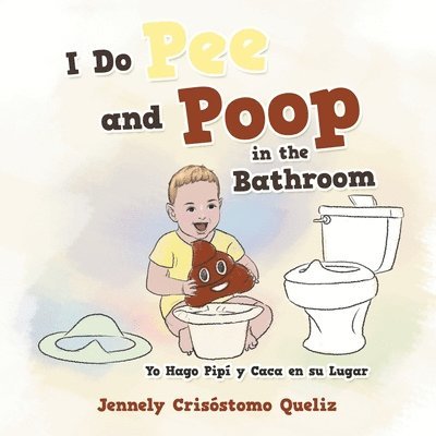 I Do Pee and Poop in the Bathroom 1