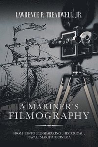 bokomslag A Mariner's Filmography