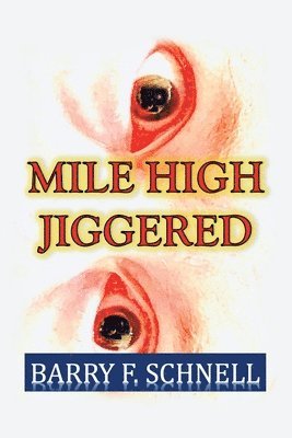 bokomslag Mile High Jiggered