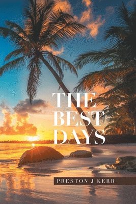 The Best Days 1