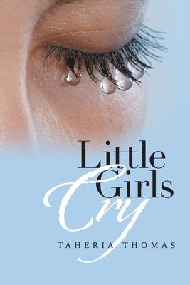bokomslag Little Girls Cry